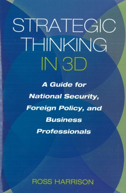 Strategic Thinking in 3D Harrison Hardback John Wiley & Sons 9781597977067