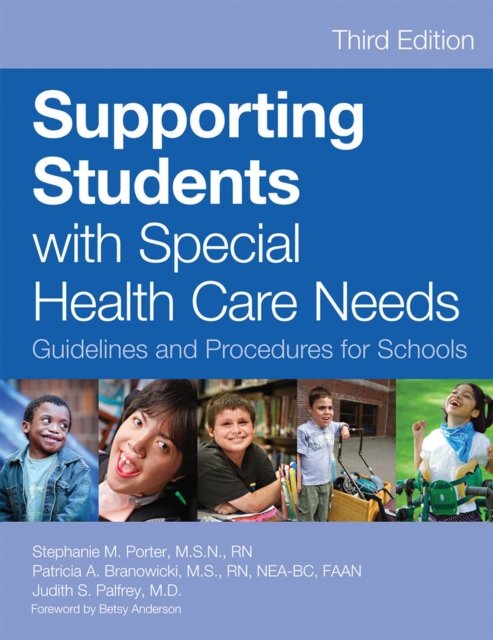 Supporting Students with Special Health Care Nee – Guidelines and Procedures fo…