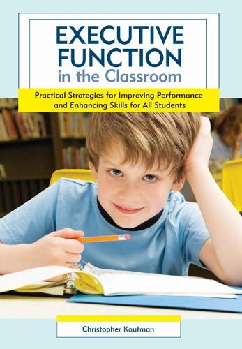 Executive Function in the Classroom – Practical Strategies for Improving Perfor…