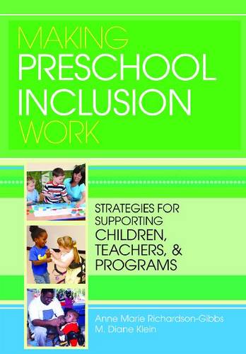 Making Preschool Inclusion Work – Strategies for Supporting Children, Teachers,…