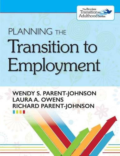 Planning the Transition to Employment Parent–johnson Owens Parent–johnson
