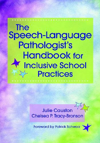 The Speech–Language Pathologist`s Handbook for Inclusive School Practices