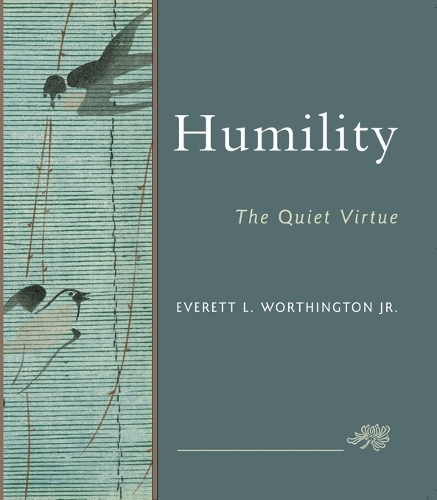 Humility – The Quiet Virtue Worthington Paperback John Wiley & Sons