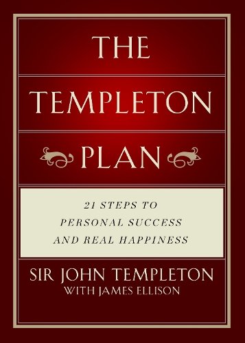 Templeton Plan – 21 Steps to Personal success and Real Happiness Templeton