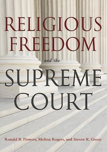 Religious Freedom and the Supreme Court Flowers Rogers Green Paperback