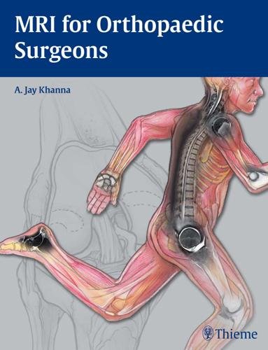 MRI for Orthopaedic Surgeons Khanna Hardback MM – Thieme 9781604060225