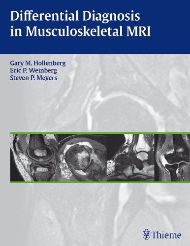 Differential Diagnosis in Musculoskeletal MR Hollenberg Weinberg Meyers Hardback