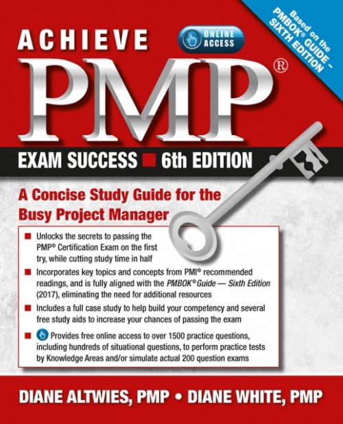 Achieve PMP Exam Success – A Concise Study Guide for the Busy Project Manager