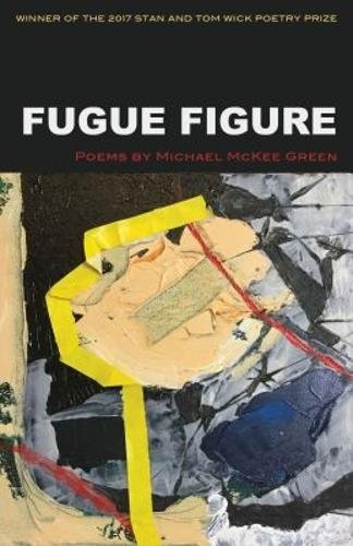 Fugue Figure Green Mattawa Paperback MP–KST Kent State Uni 9781606353561