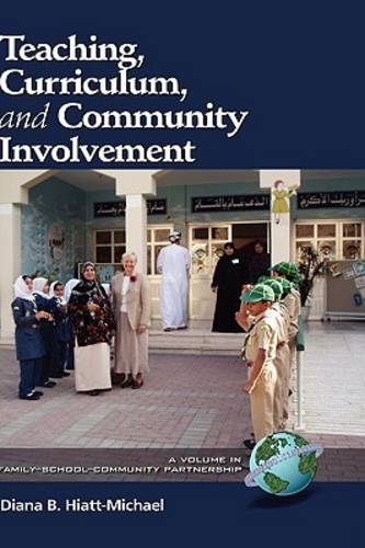 Teaching, Curriculum, and Community Involvement Hiatt–michael Hardback