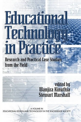Educational Technology in Practice – Research and Practical Case Studies from t…
