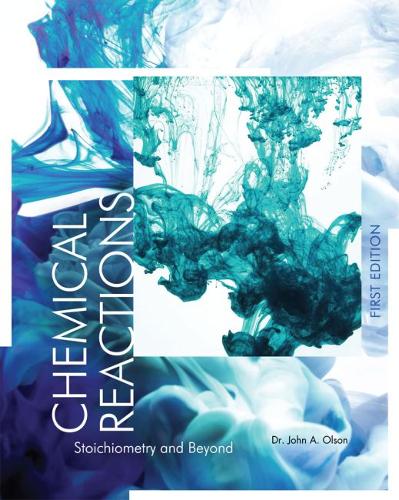 Chemical Reactions – Stoichiometry and Beyond Olson Paperback 9781609274269