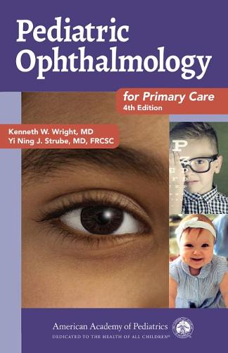Pediatric Ophthalmology for Primary Care Wright Strube Paperback 9781610022293