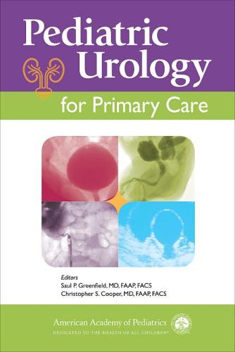 Pediatric Urology for Primary Care Greenfield Cooper Paperback 9781610022538