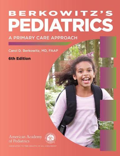 Berkowitz`s Pediatrics – A Primary Care Approach Berkowitz Paperback