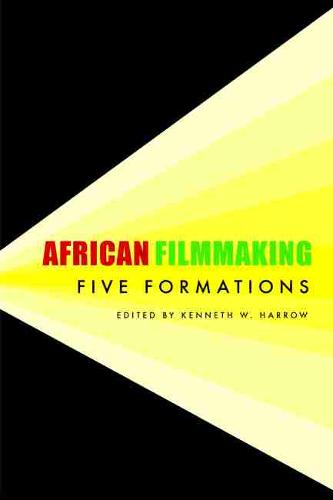 African Filmmaking – Five Formations Harrow Paperback 9781611862454