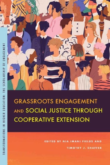 Grassroots Engagement and Social Justice through Cooperative Extension Fields
