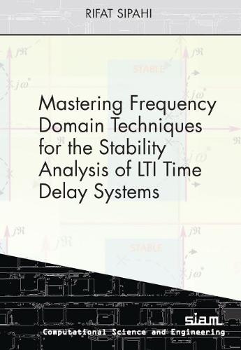 Mastering Frequency Domain Techniques for the Stability Analysis of LTI Time De…