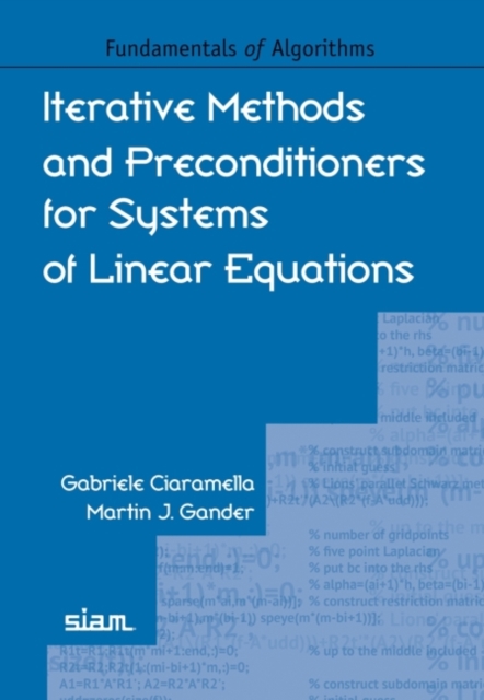 Iterative Methods and Preconditioners for Systems of Linear Equations Ciaramella