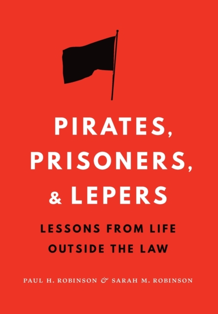 Pirates, Prisoners, and Lepers Robinson Robinson Hardback John Wiley & Sons