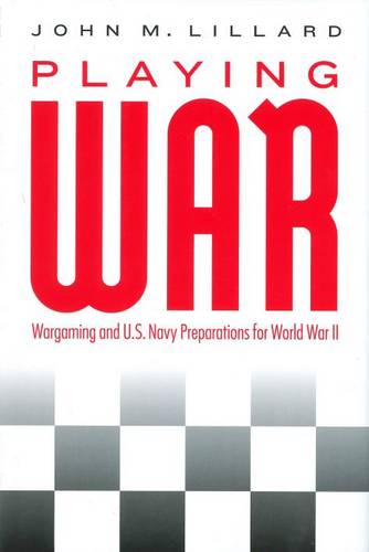 Playing War Lillard Hardback John Wiley & Sons 9781612347738