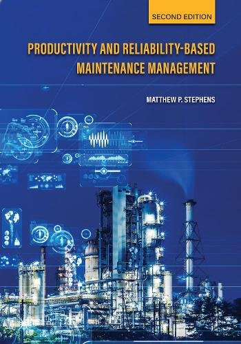 Productivity and Reliability–Based Maintenance Management Stephens Paperback