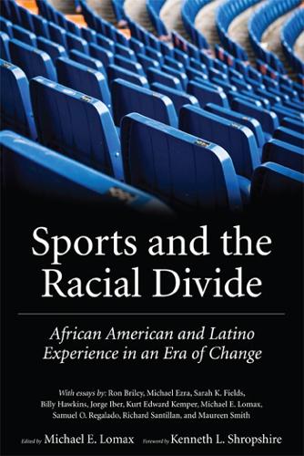 Sports and the Racial Divide – African American and Latino Experience in an Era…