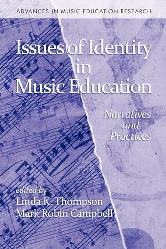 Issues of Identity in Music Education – Narratives and Practices Thompson