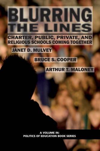 Blurring the Lines – Charter, Public Private and Religious Schools Come Togethe…