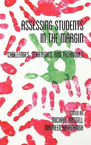 Assessing Students in the Margins – Challenges, Strategies, and Techniques