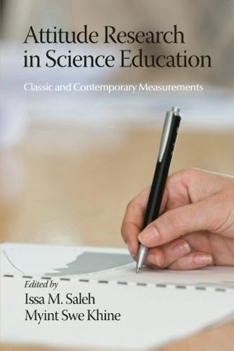 Attitude Research in Science Education – Classic and Contemporary Measurements
