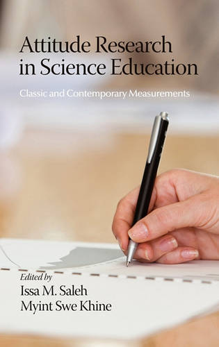 Attitude Research in Science Education – Classic and Contemporary Measurements