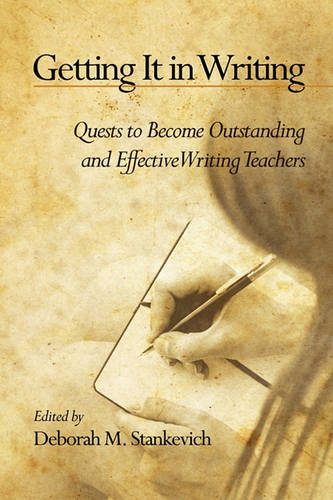 Getting It in Writing – The Quest to Become Outstanding and Effective Teachers …