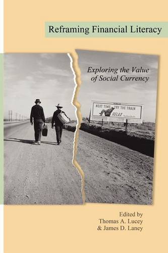 Reframing Financial Literacy – Exploring the Value of Social Currency Lucey