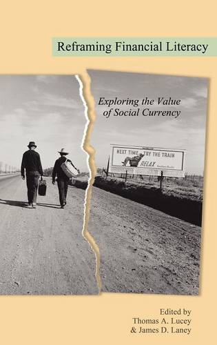 Reframing Financial Literacy – Exploring the Value of Social Currency Lucey