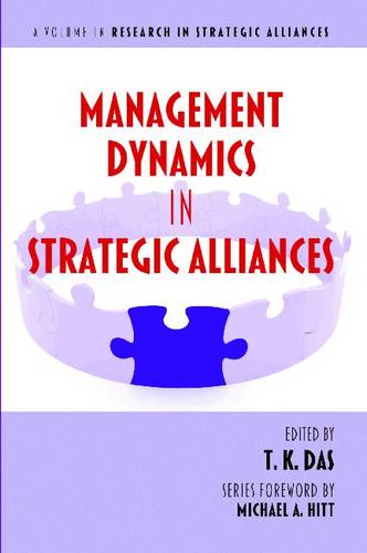 Management Dynamics in Strategic Alliances Das Hardback 9781617357558