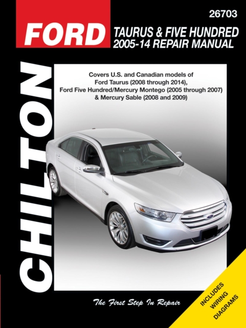 Ford Taurus/Five Hundred & Mercury Montego/Mercury Sable (Chilton) Haynes