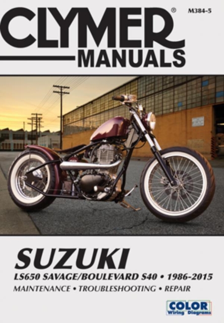 Suzuki LS650 Savage Boulevard S40 Motorcycle (19 – 1986–2015 Haynes Paperback