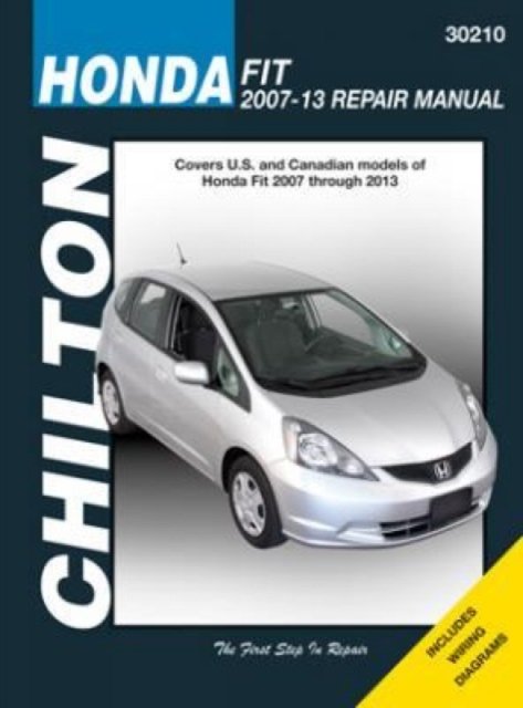 Honda Fit (07 – 13) (Chilton) – 2007–13 Haynes Paperback 9781620922026