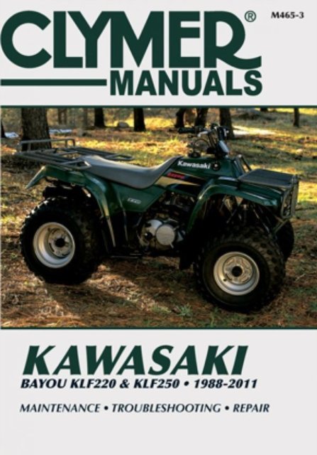 Kawasaki Bayou Klf220 & Klf250 ATV Repair Manual Haynes Paperback 9781620922286