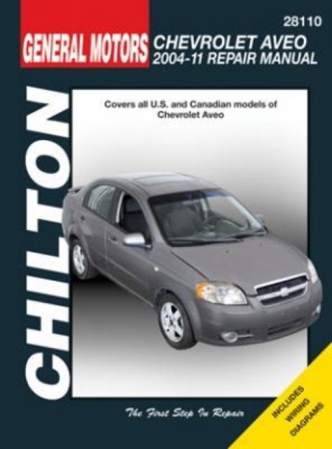 Chevrolet Aveo (Chilton) – 2004–2011 Haynes Paperback 9781620922538
