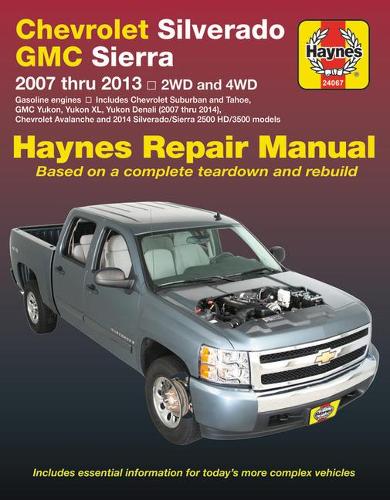 Chevrolet Silverado & GMC Sierra 1500 & Avalanche Haynes Paperback 9781620922989