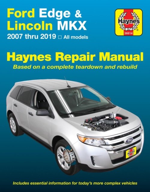 Ford Edge and Lincoln MKX (2007–2019) (USA) Paperback Haynes 1C – US Car Manuals