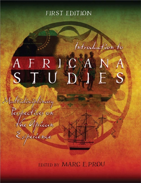 Introduction to Africana Studies – Multidisciplinary Perspectives on the Africa…