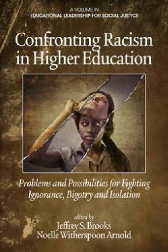Confronting Racism in Higher Education – Problems and Possibilities for Fightin…