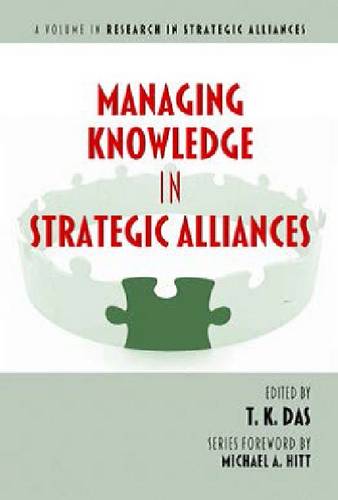 Managing Knowledge in Strategic Alliances Das Hardback 9781623961664