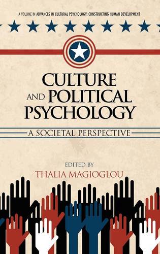 Culture and Political Psychology – A Societal Perspective Magioglou Hardback