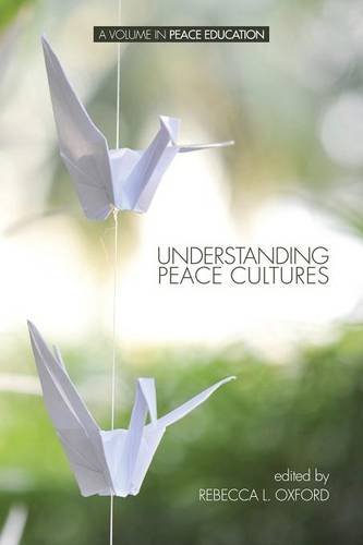 Understanding Peace Cultures Oxford Paperback 9781623965051
