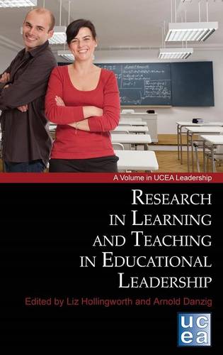 Research in Learning and Teaching in Educational Leadership Hollingworth