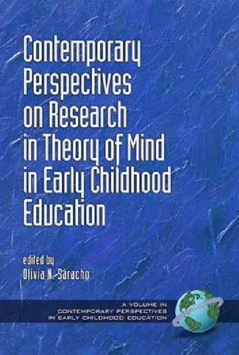 Contemporary Perspectives on Research in Theory of Mind in Early Childhood Educ…